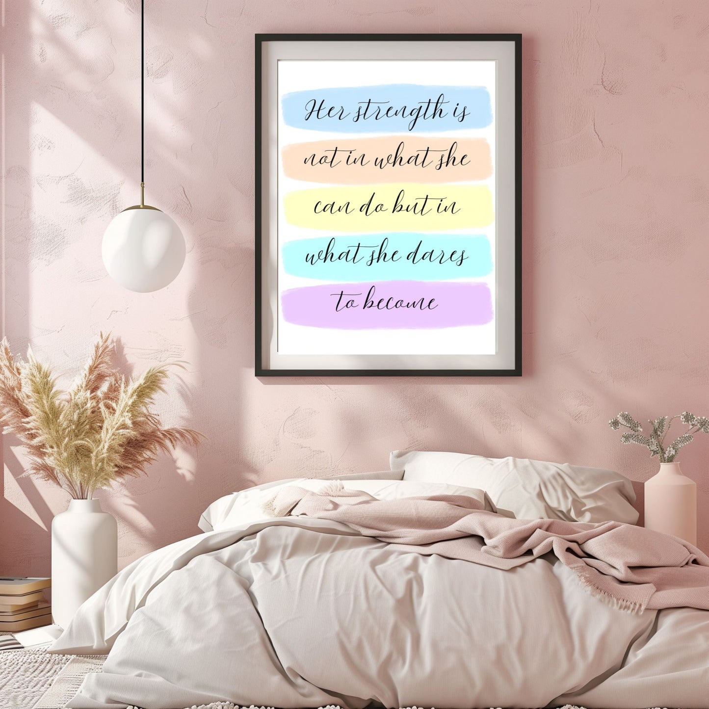 Her strength is not in what she can do... Printable Wall Art