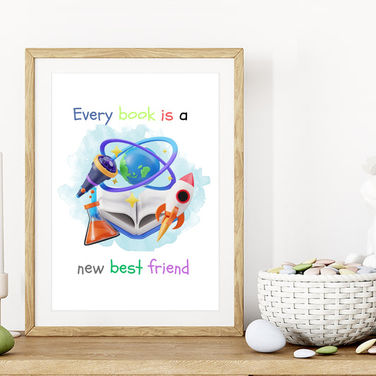 Every book is a new best friend - Printable Wall Art