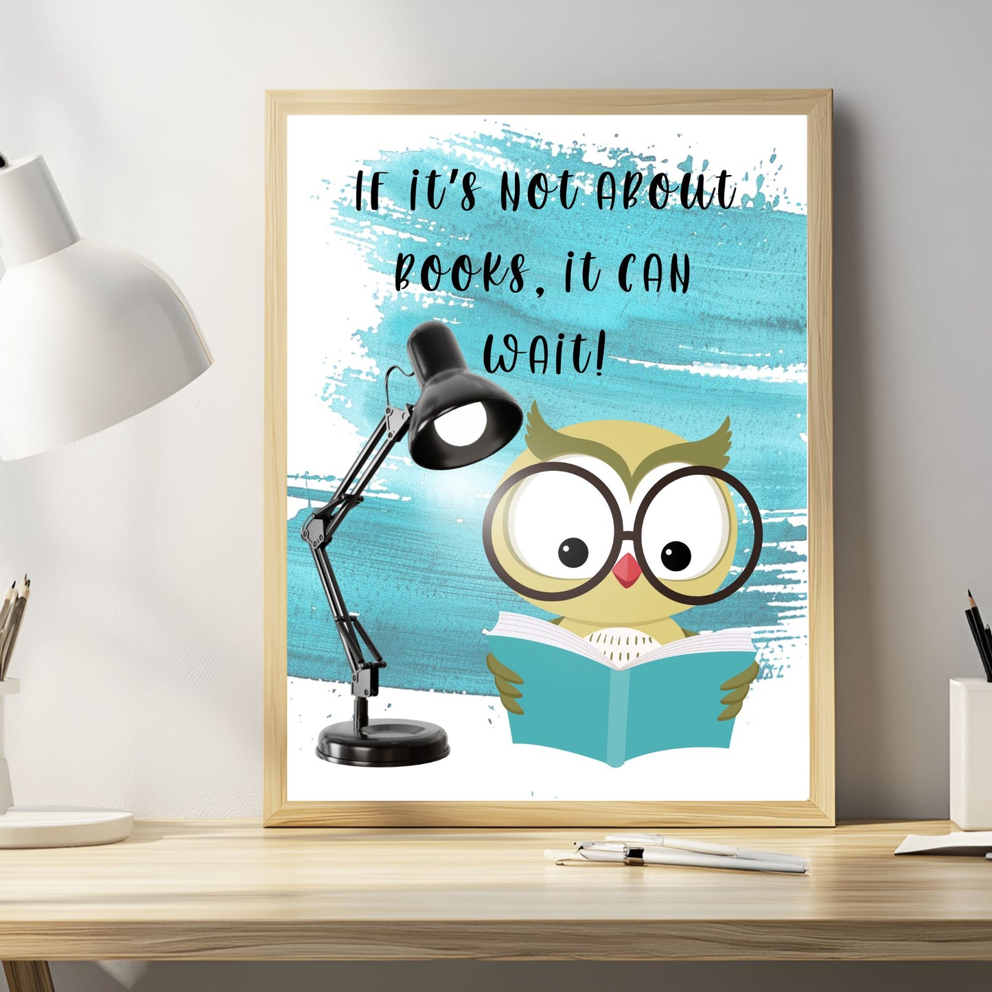 If it's not about books, it can wait - Printable Wall Art