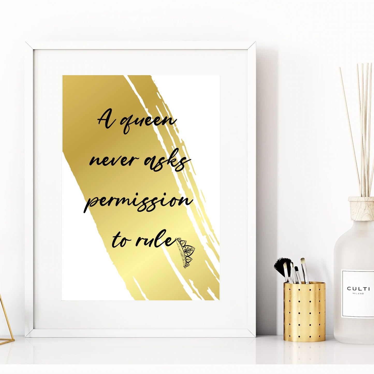 A queen never asks permission to rule - Printable Wall Art