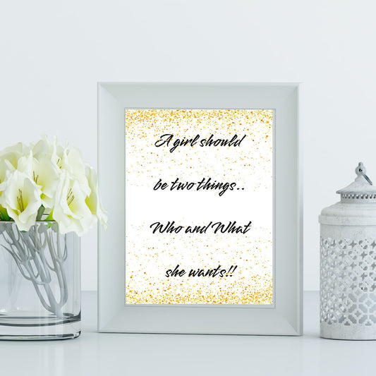 Digital Wall Art- A girl should be two things....instant download