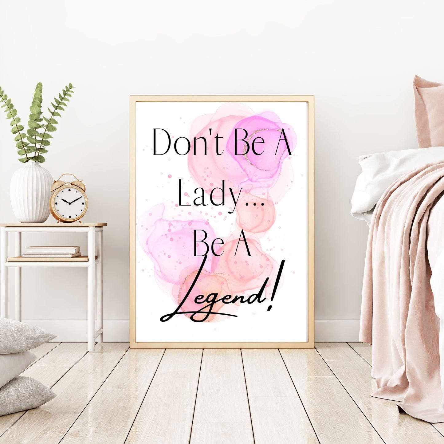 Digital Wall Art- Don't be a lady... pink-instant download